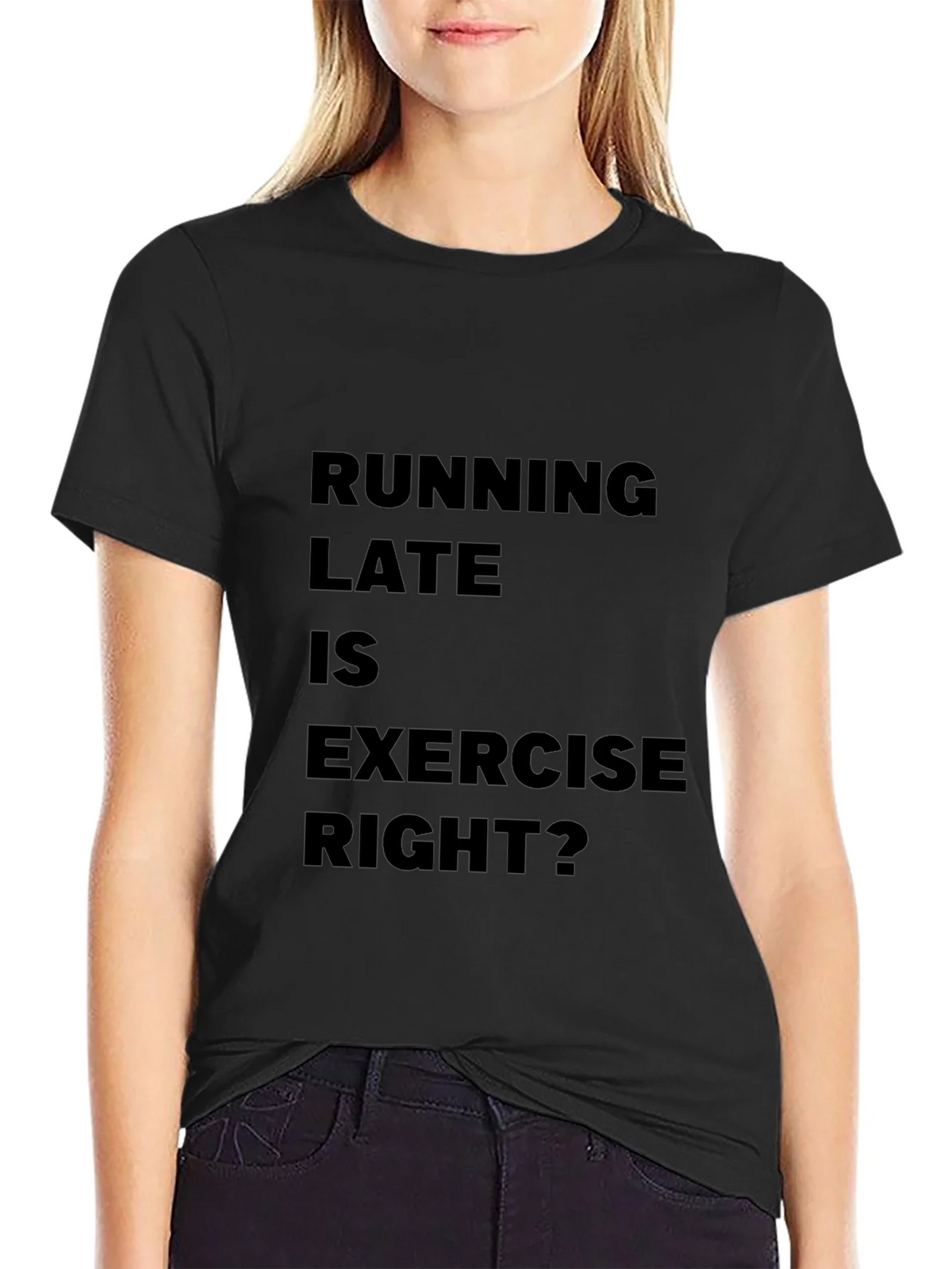 Funny Running Late is Exercise Right? T-Shirt product image 2