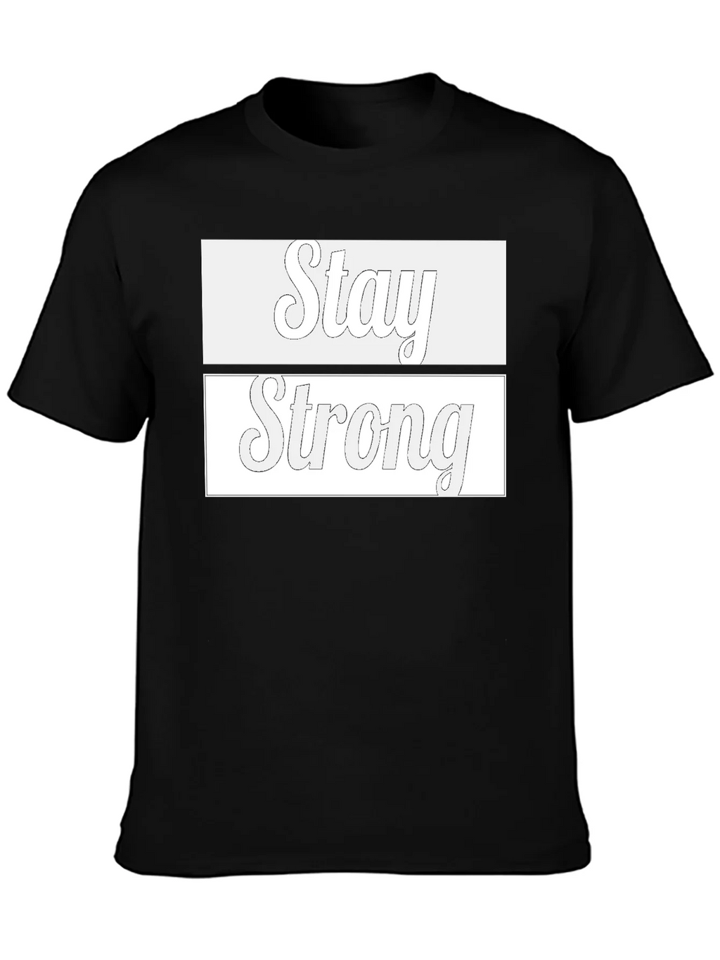 Stay Strong Graphic T-Shirt - Stylish & Motivational Tee product image 3
