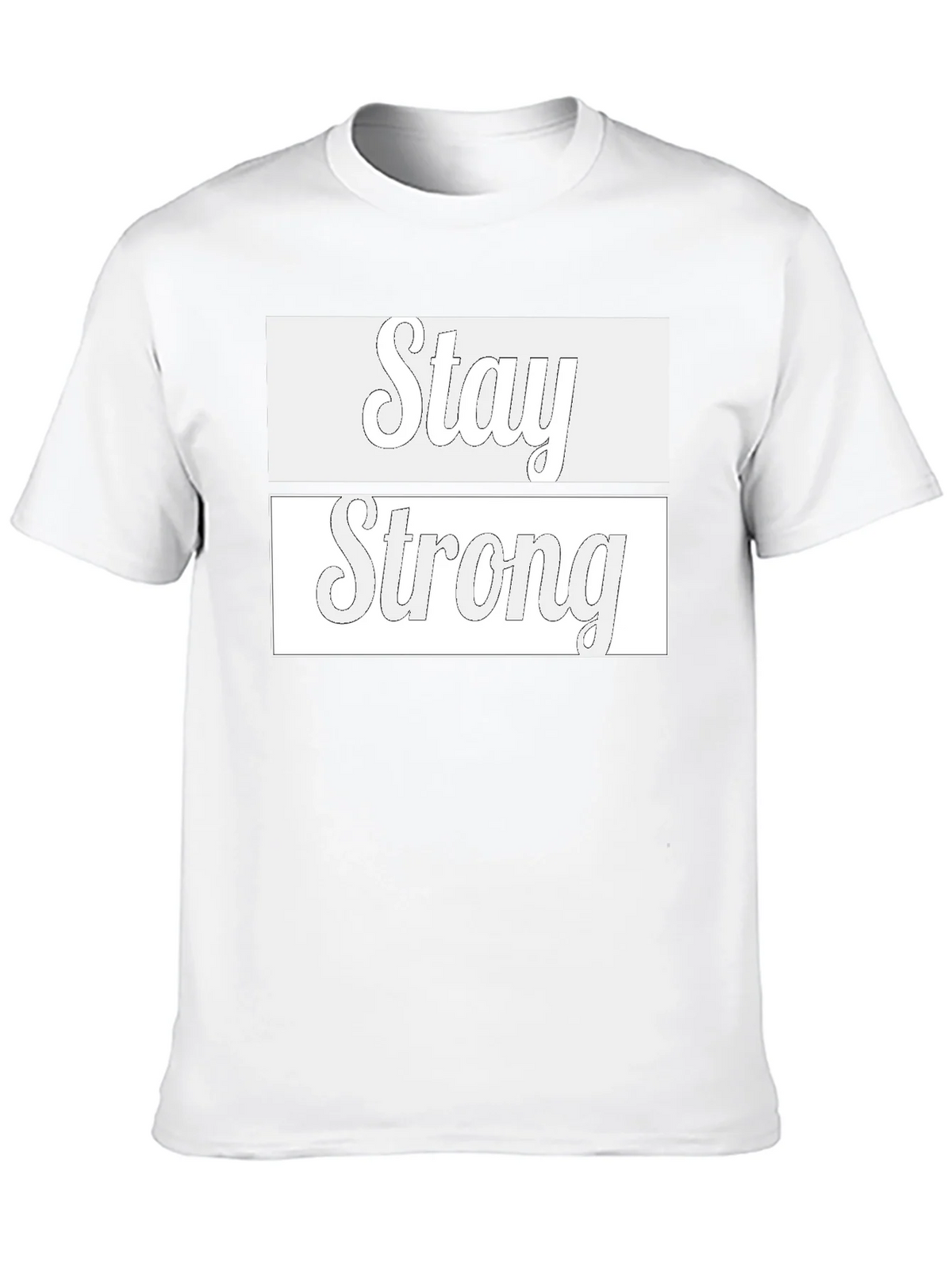 Stay Strong Graphic T-Shirt - Stylish & Motivational Tee product image 9