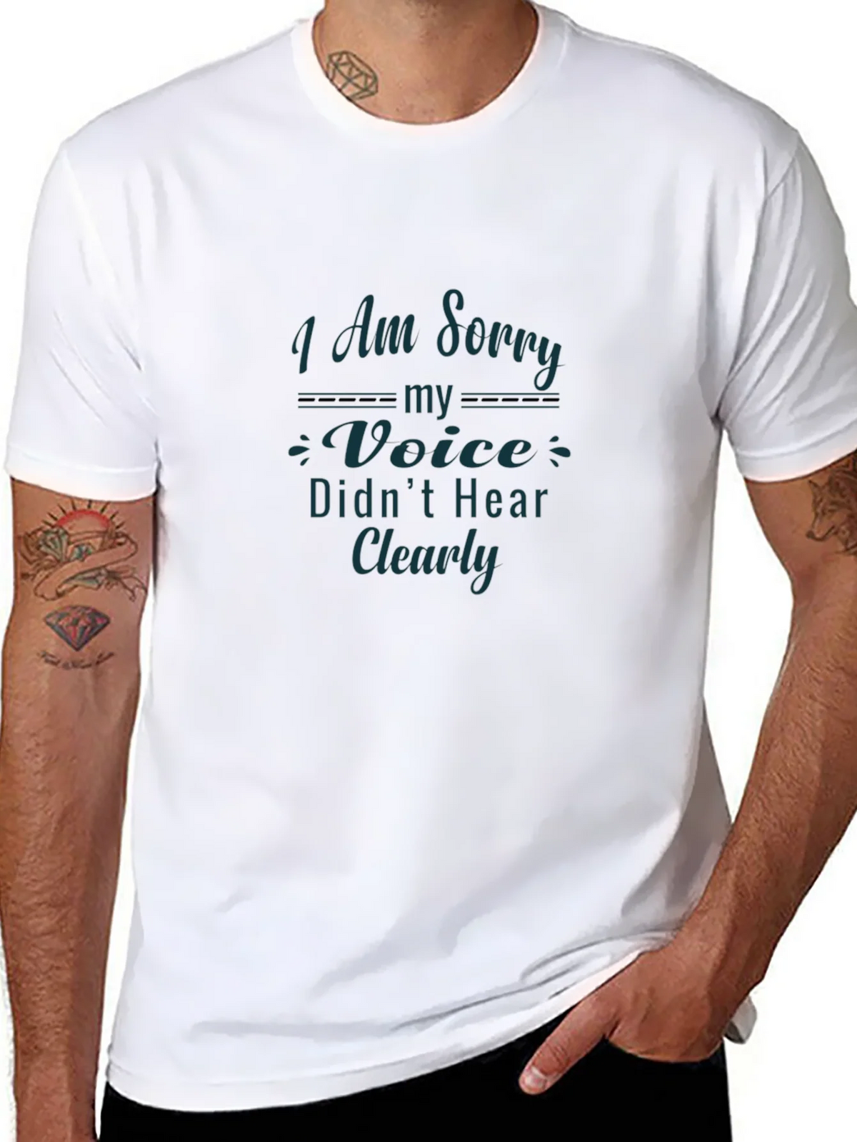 Apology Graphic Tee - I Am Sorry My Voice Didnt Hear Clearly product image 7