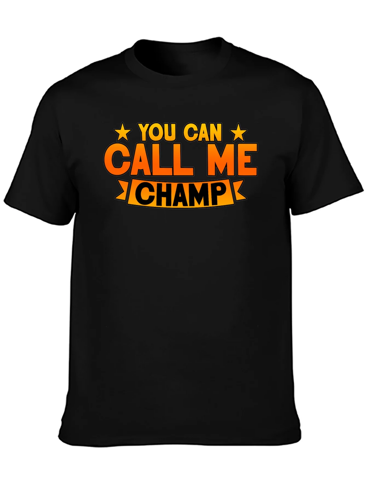 You Can Call Me Champ Graphic T-Shirt product image 3