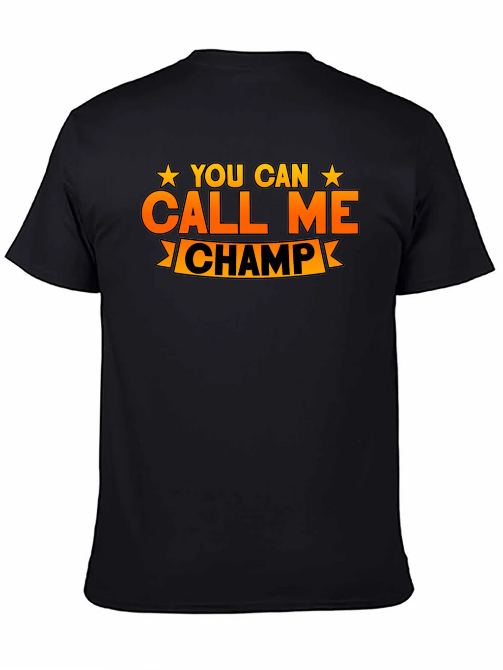 You Can Call Me Champ Graphic T-Shirt product image 4