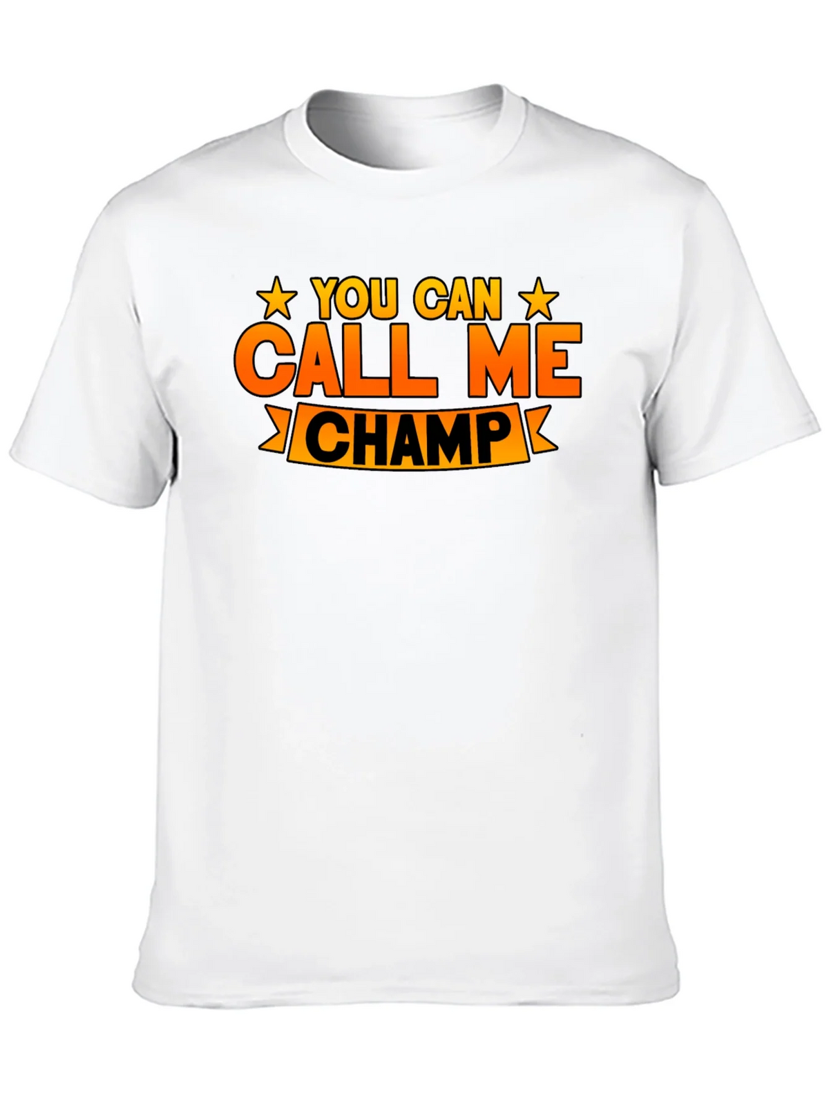 You Can Call Me Champ Graphic T-Shirt product image 9