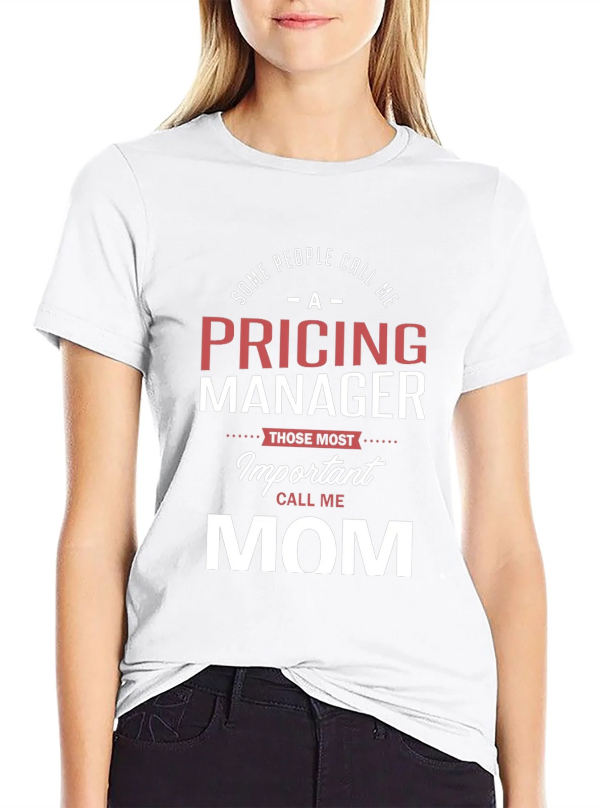 Pricing Manager Mom T-Shirt - Funny Mothers Day Gift product image 8