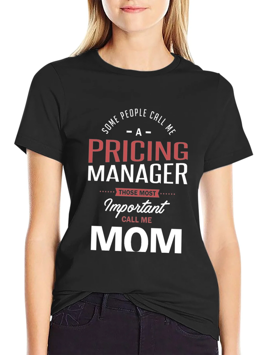 Pricing Manager Mom T-Shirt - Funny Mothers Day Gift product image 2