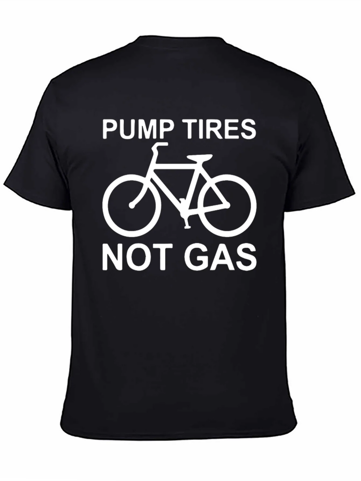 Pump Tires Not Gas - Graphic T-Shirt product image 4