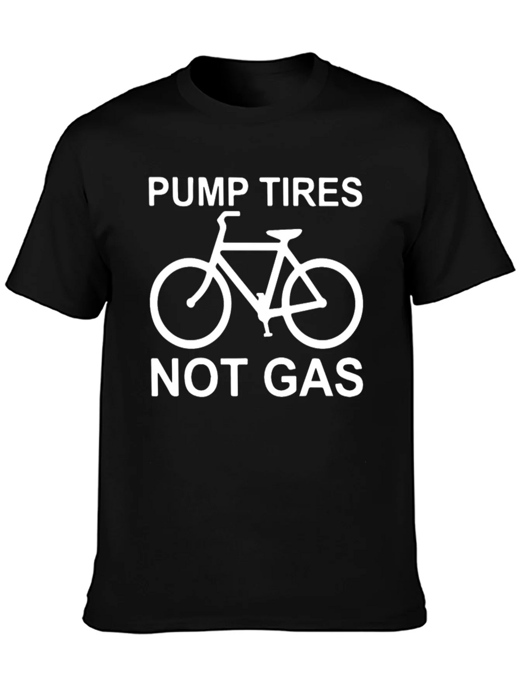 Pump Tires Not Gas - Graphic T-Shirt product image 3