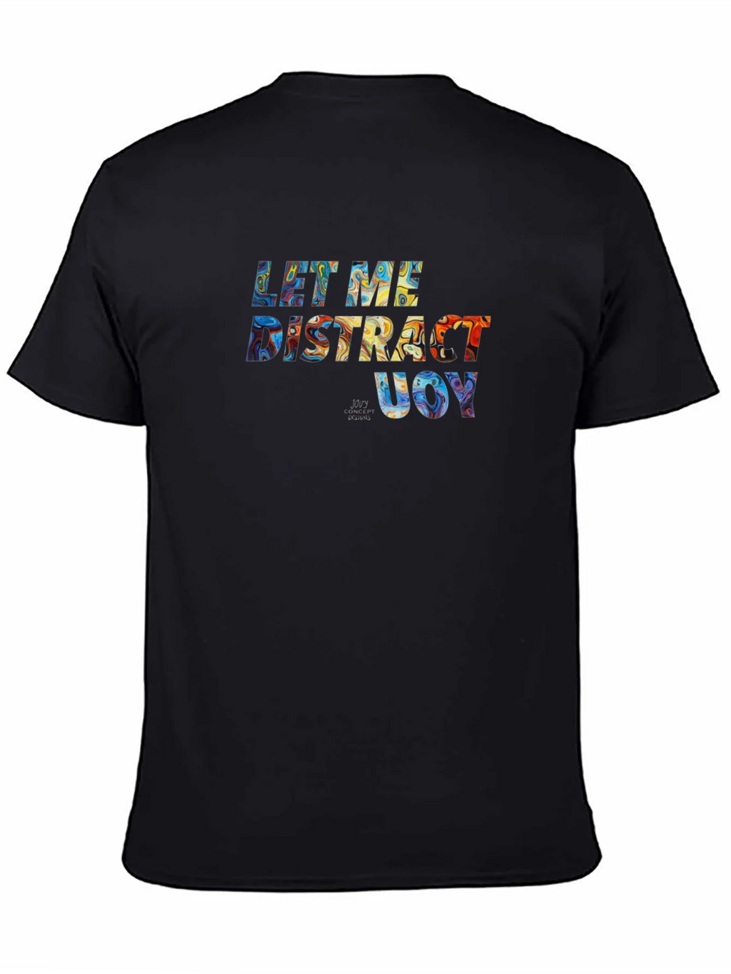Distract UOY Graphic T-Shirt - Casual Comfort product image 4