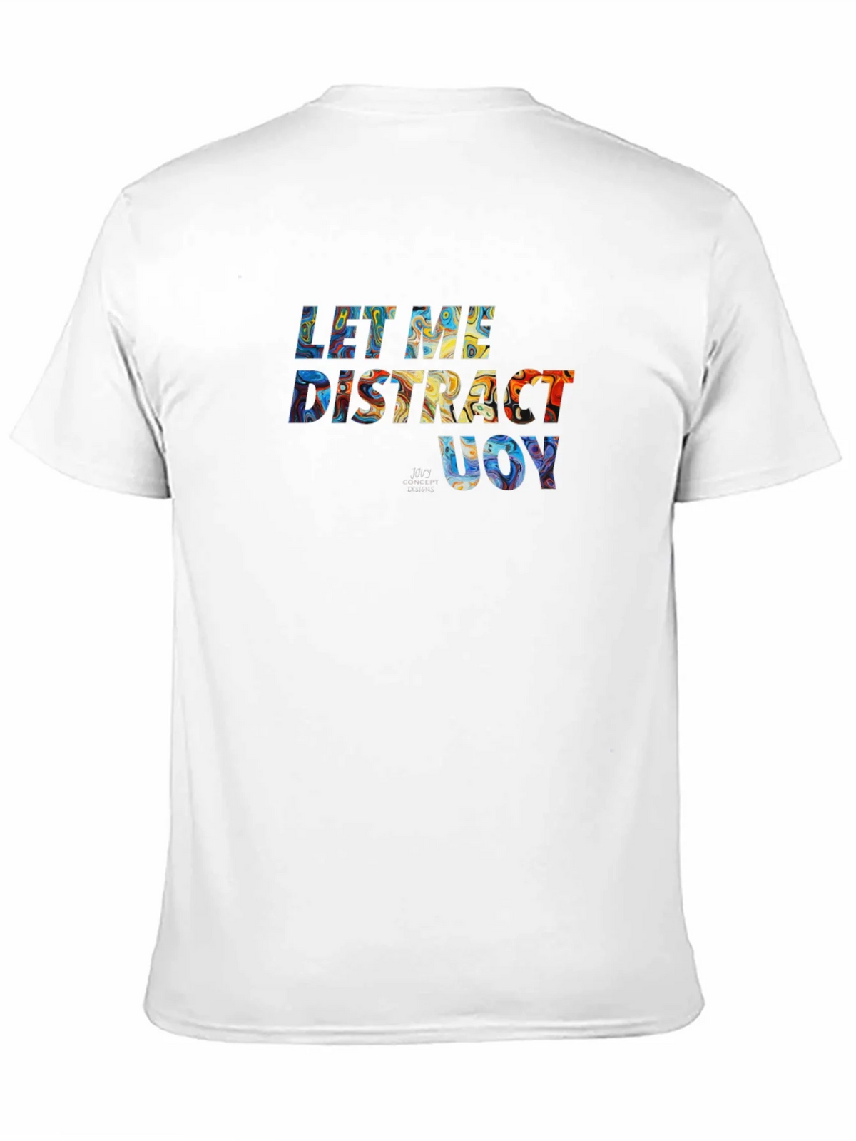 Distract UOY Graphic T-Shirt - Casual Comfort product image 10