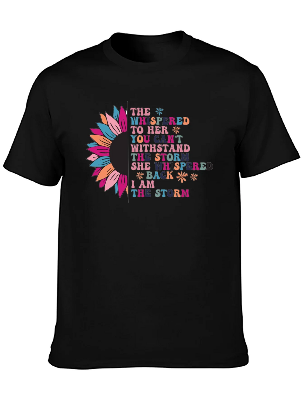 Inspirational I am the storm Graphic T-Shirt product image 3