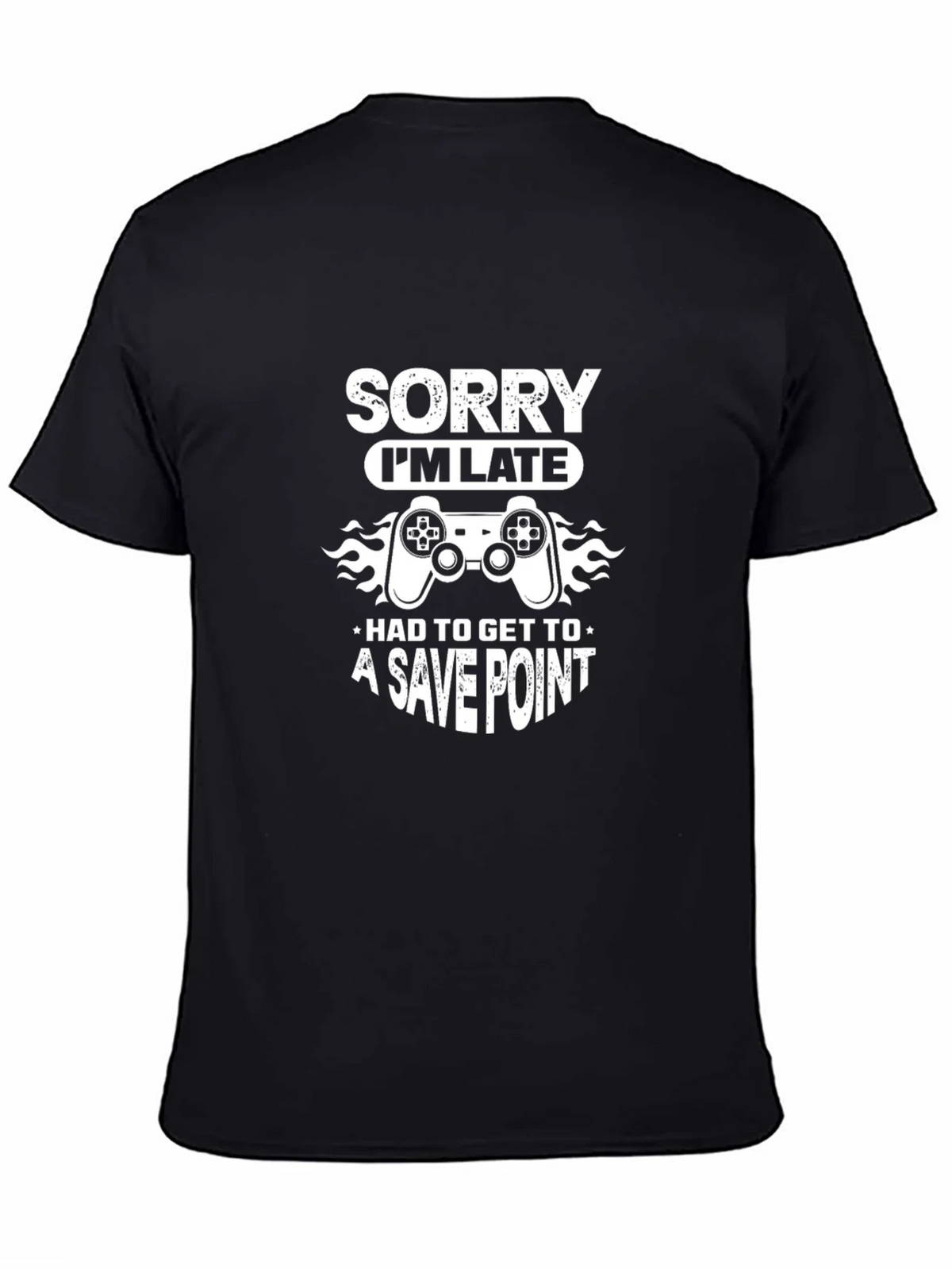 Sorry Im Late Gaming T-Shirt product image 2
