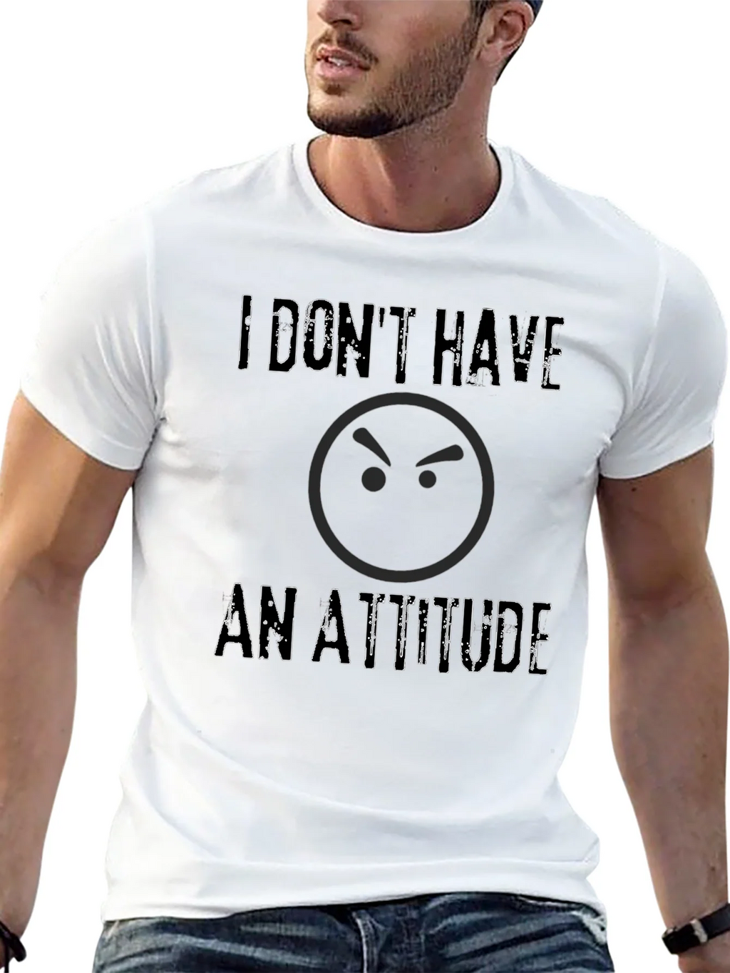 I Dont Have An Attitude T-Shirt - Sarcastic Graphic Tee product image 8