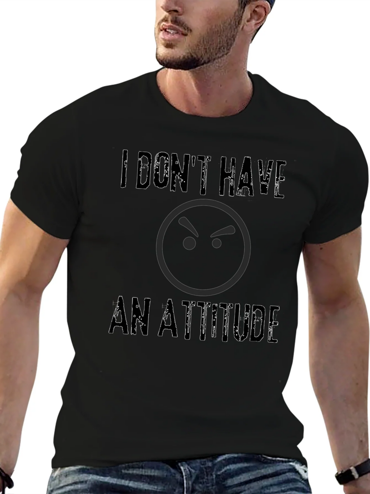 I Dont Have An Attitude T-Shirt - Sarcastic Graphic Tee product image 4