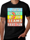 I Just Hope Both Teams Have Fun T-Shirt product image 1