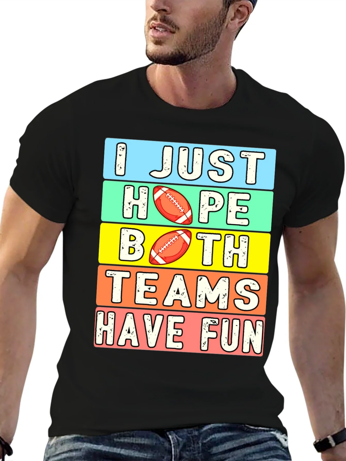 I Just Hope Both Teams Have Fun T-Shirt product image 6