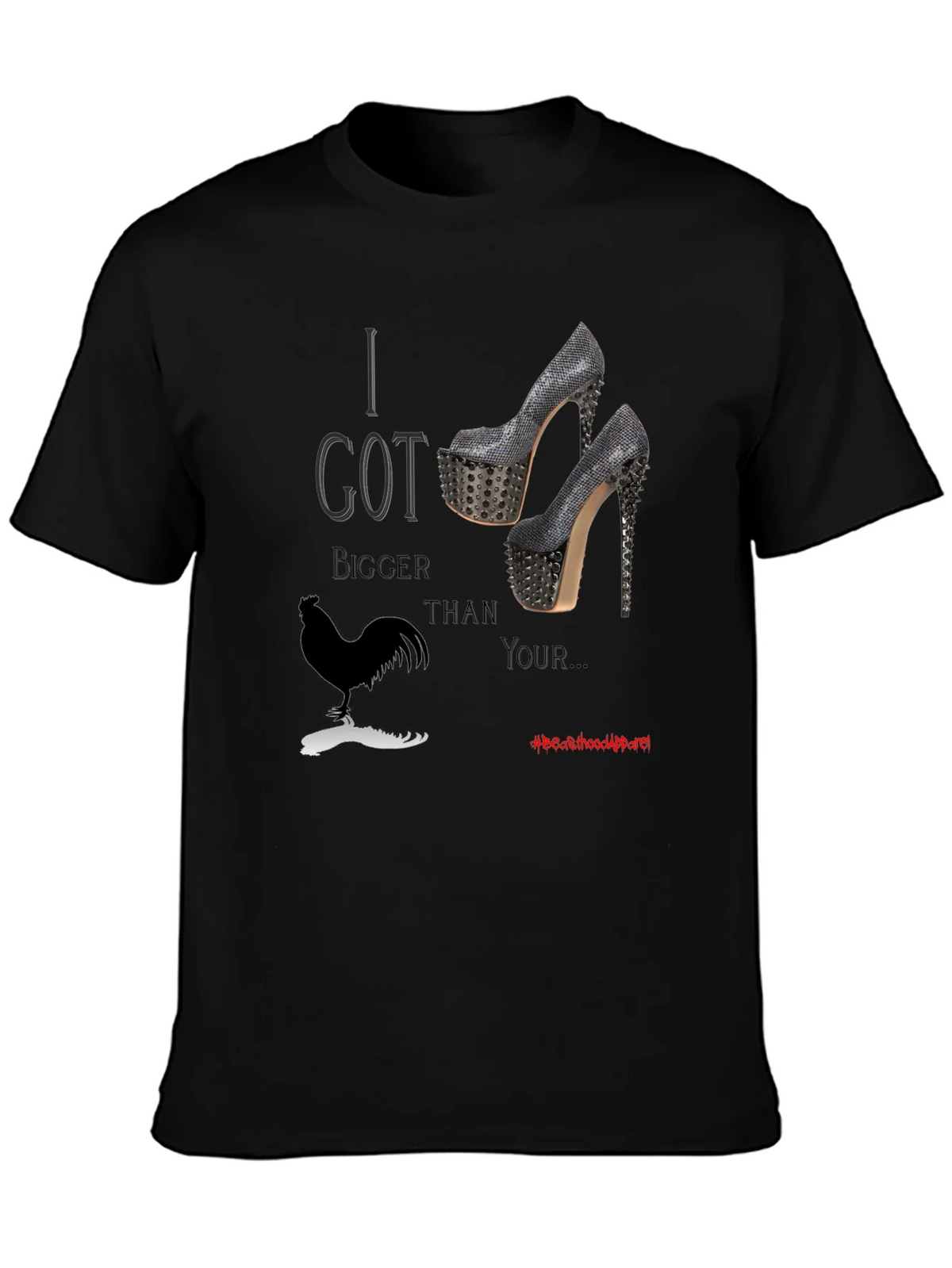 I Got Bigger Chicken Than Yours T-Shirt product image 3