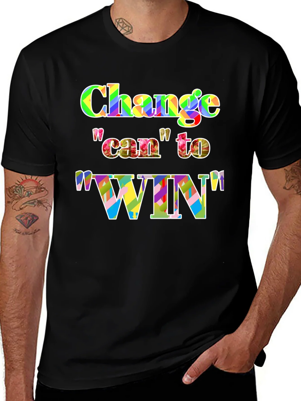 Change Can to Win Colorful Graphic T-Shirt product image 1