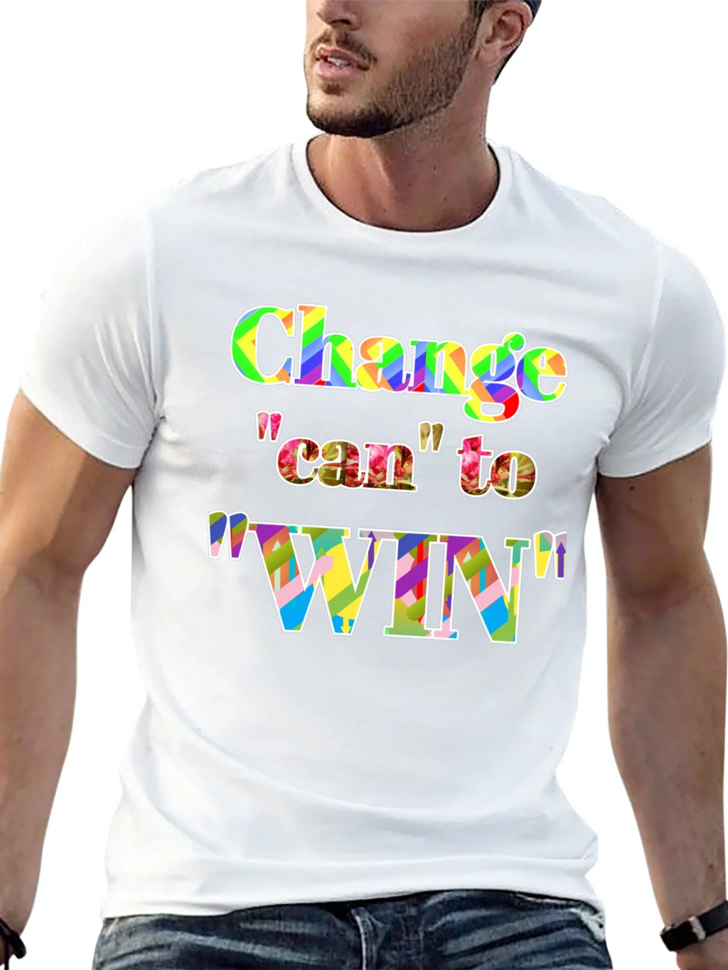 Change Can to Win Colorful Graphic T-Shirt product image 12