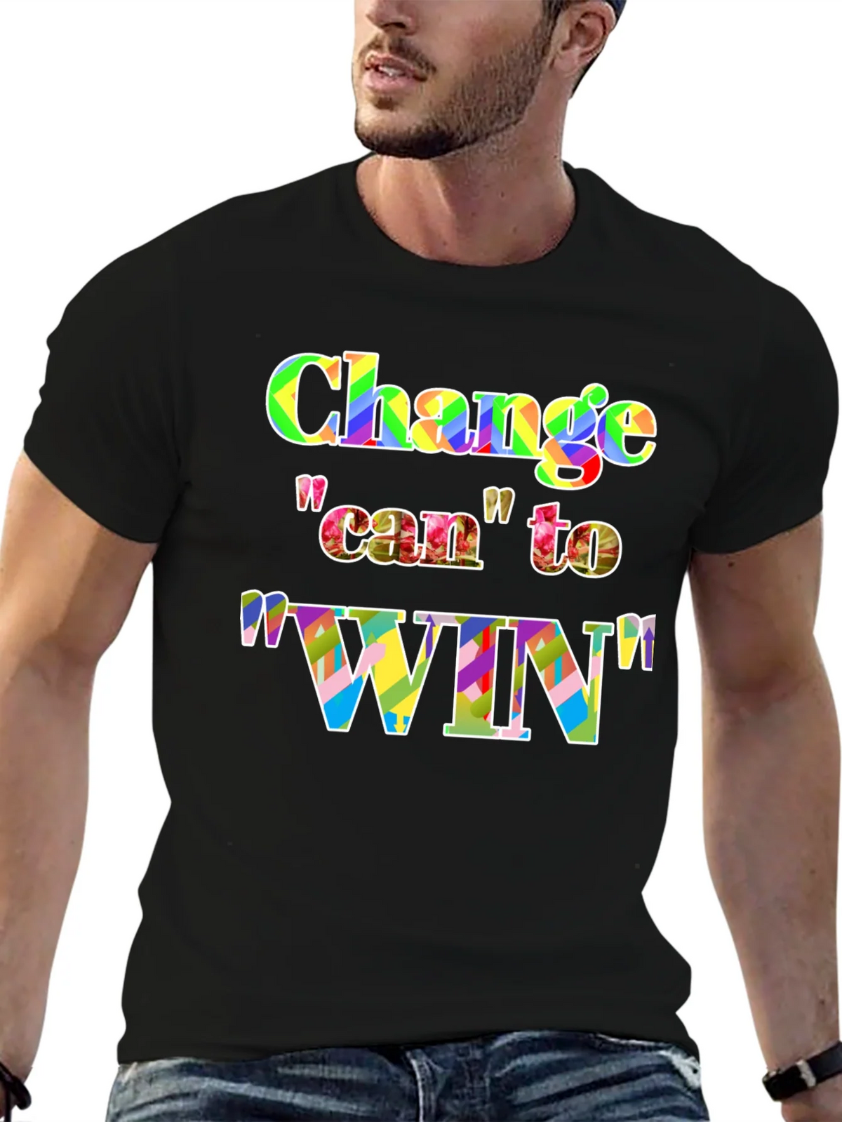 Change Can to Win Colorful Graphic T-Shirt product image 6