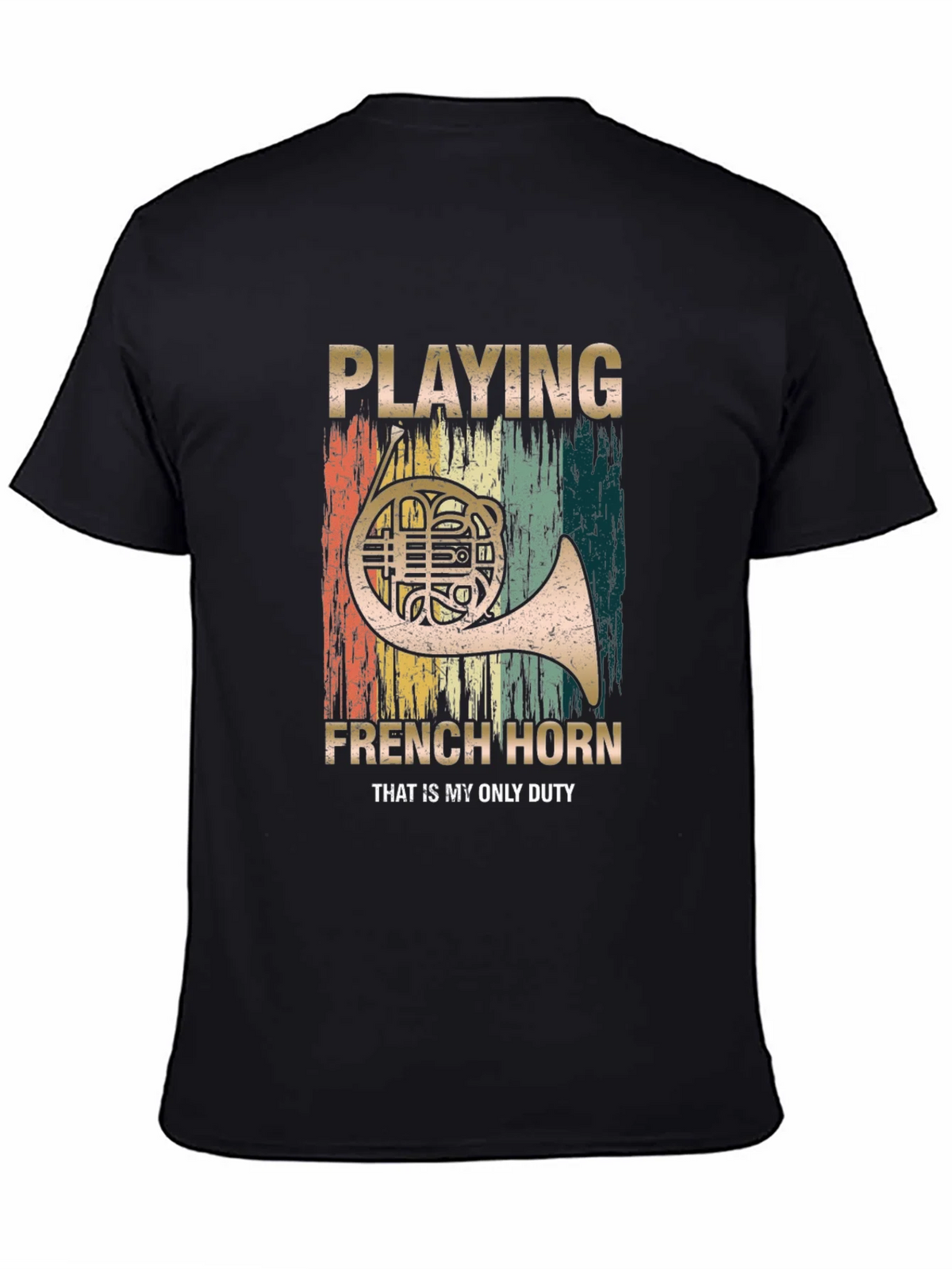 French Horn Player T-Shirt - Musician Duty Tee product image 4
