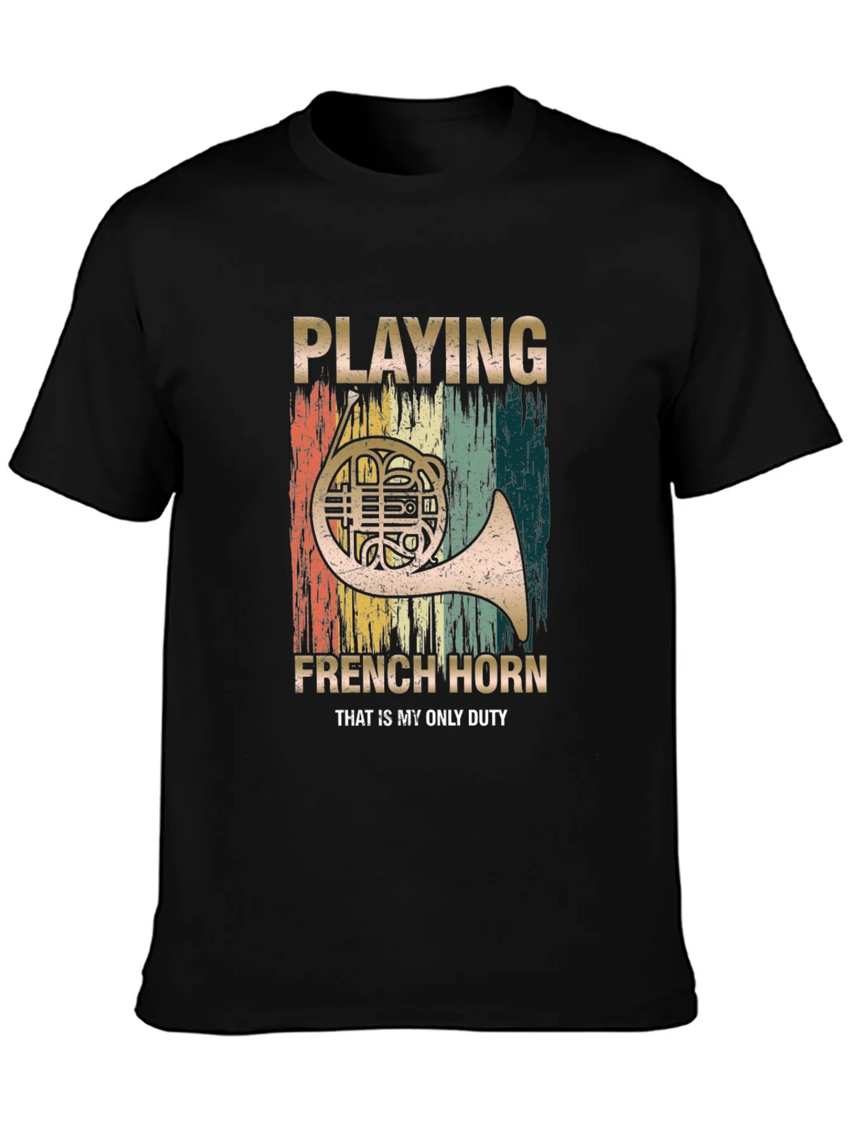 French Horn Player T-Shirt - Musician Duty Tee product image 3