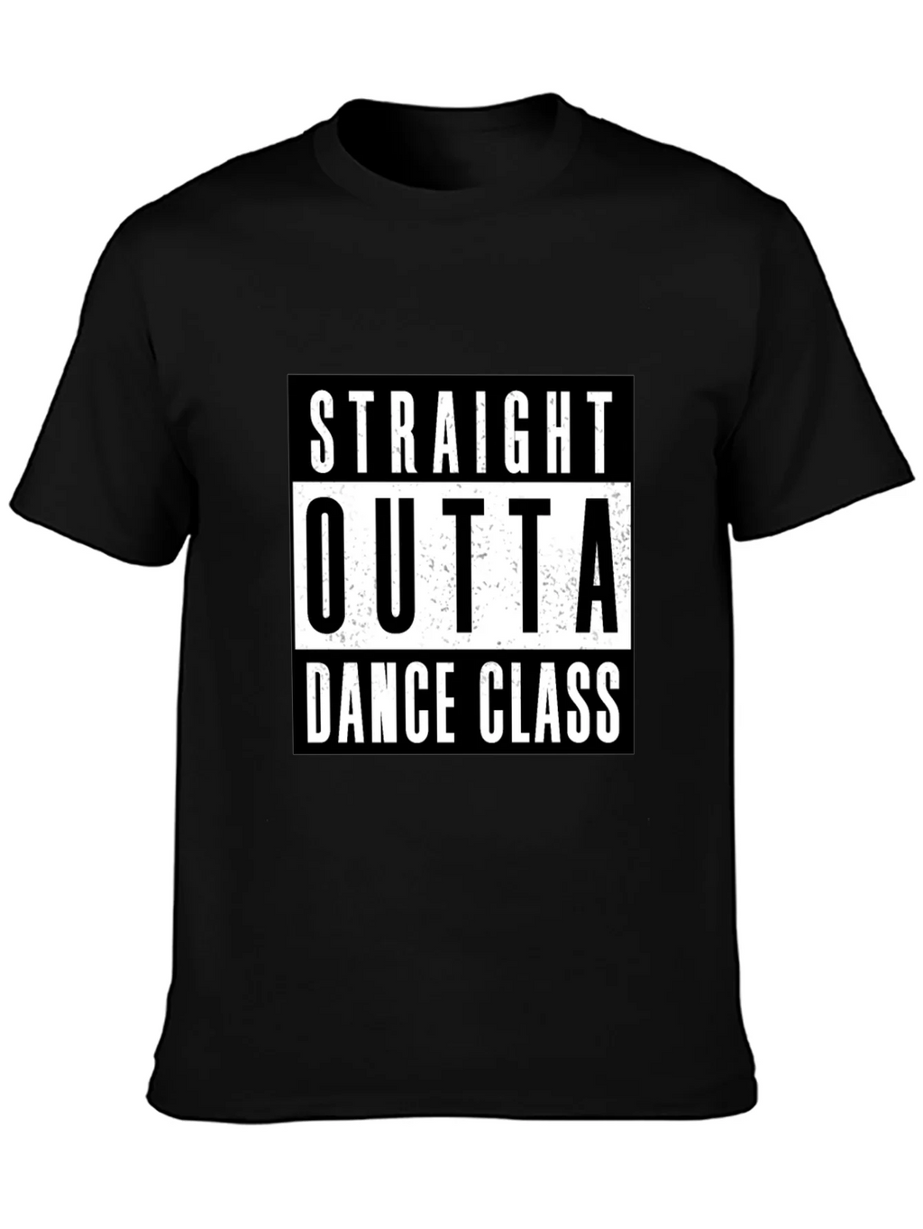 Straight Outta Dance Class Black T-Shirt product image 3