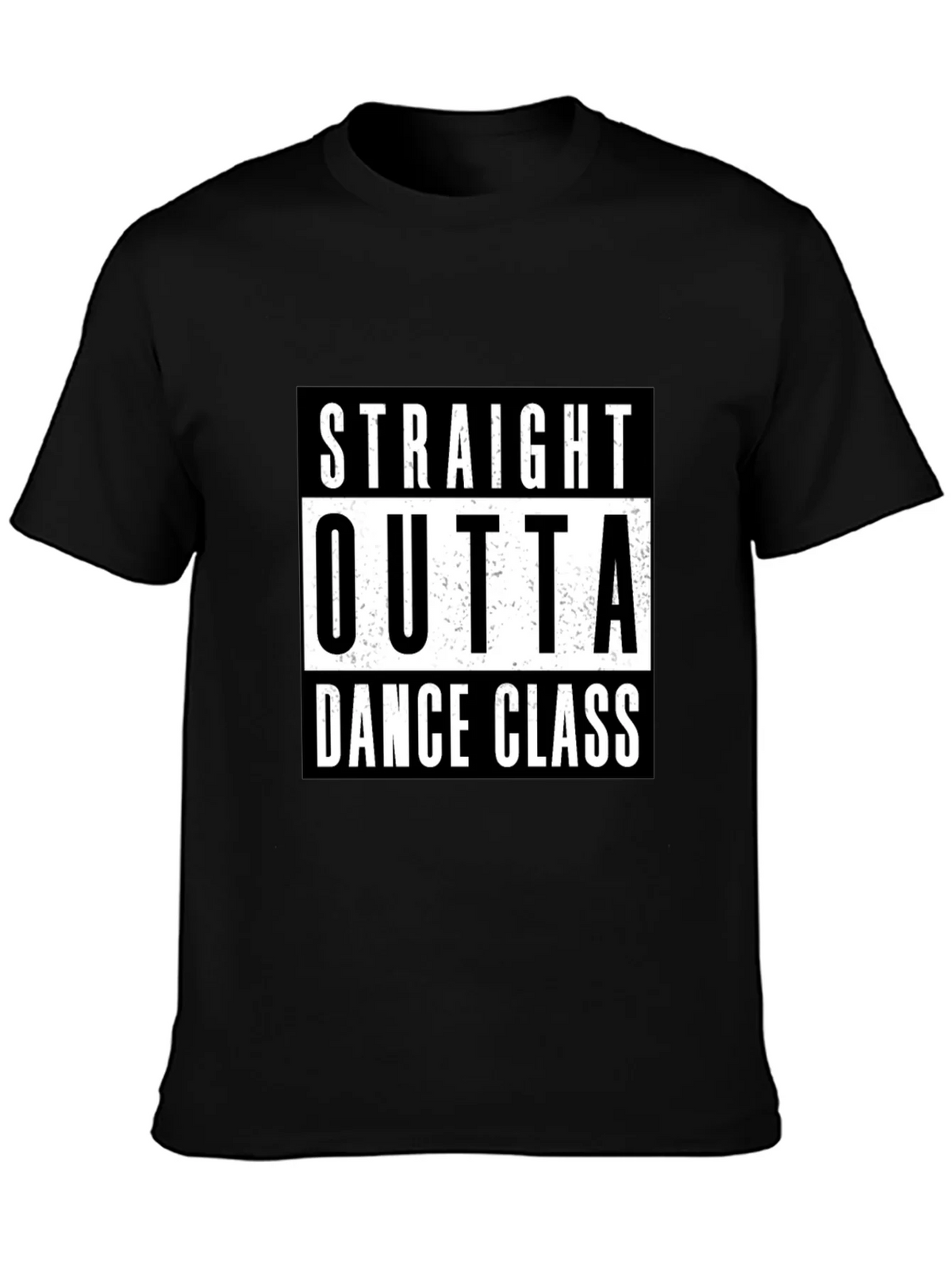 Straight Outta Dance Class Black T-Shirt product image 3