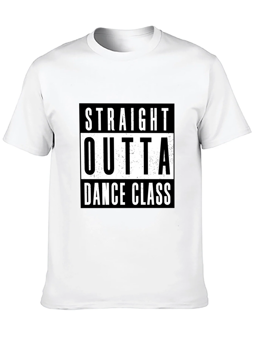 Straight Outta Dance Class Black T-Shirt product image 9