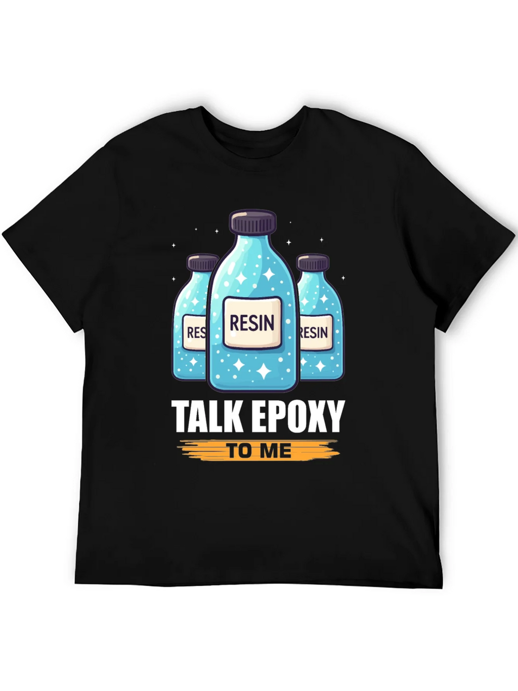 Resin Epoxy T-Shirt: Talk To Me product image 4