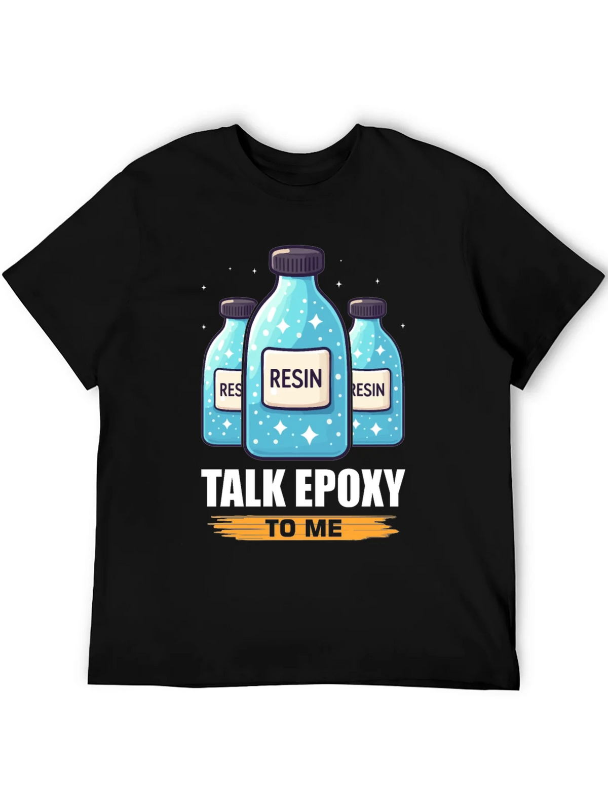 Resin Epoxy T-Shirt: Talk To Me product image 4