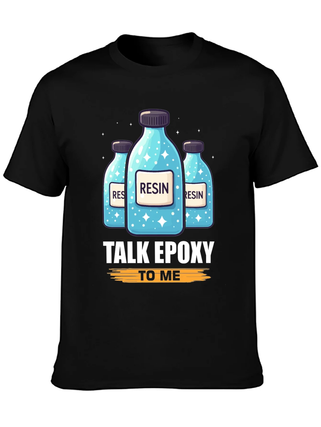 Resin Epoxy T-Shirt: Talk To Me product image 2