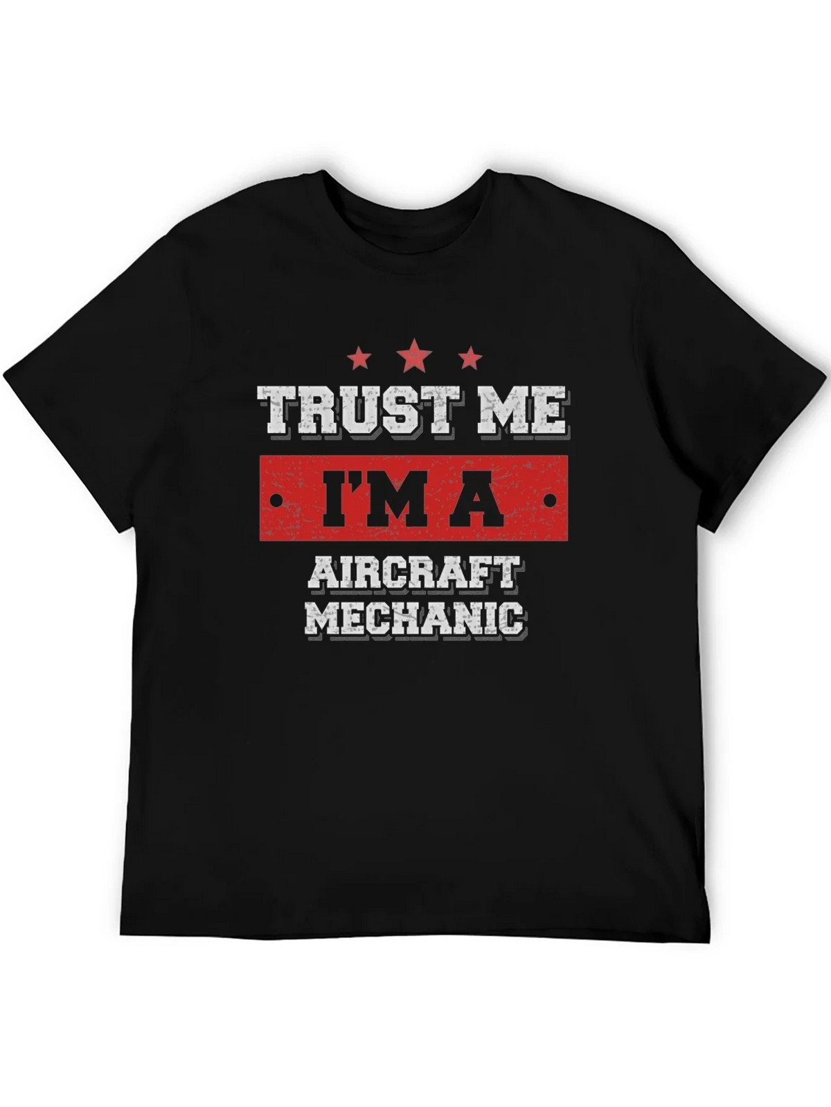 Trust Me Im An Aircraft Mechanic T-Shirt product image 5