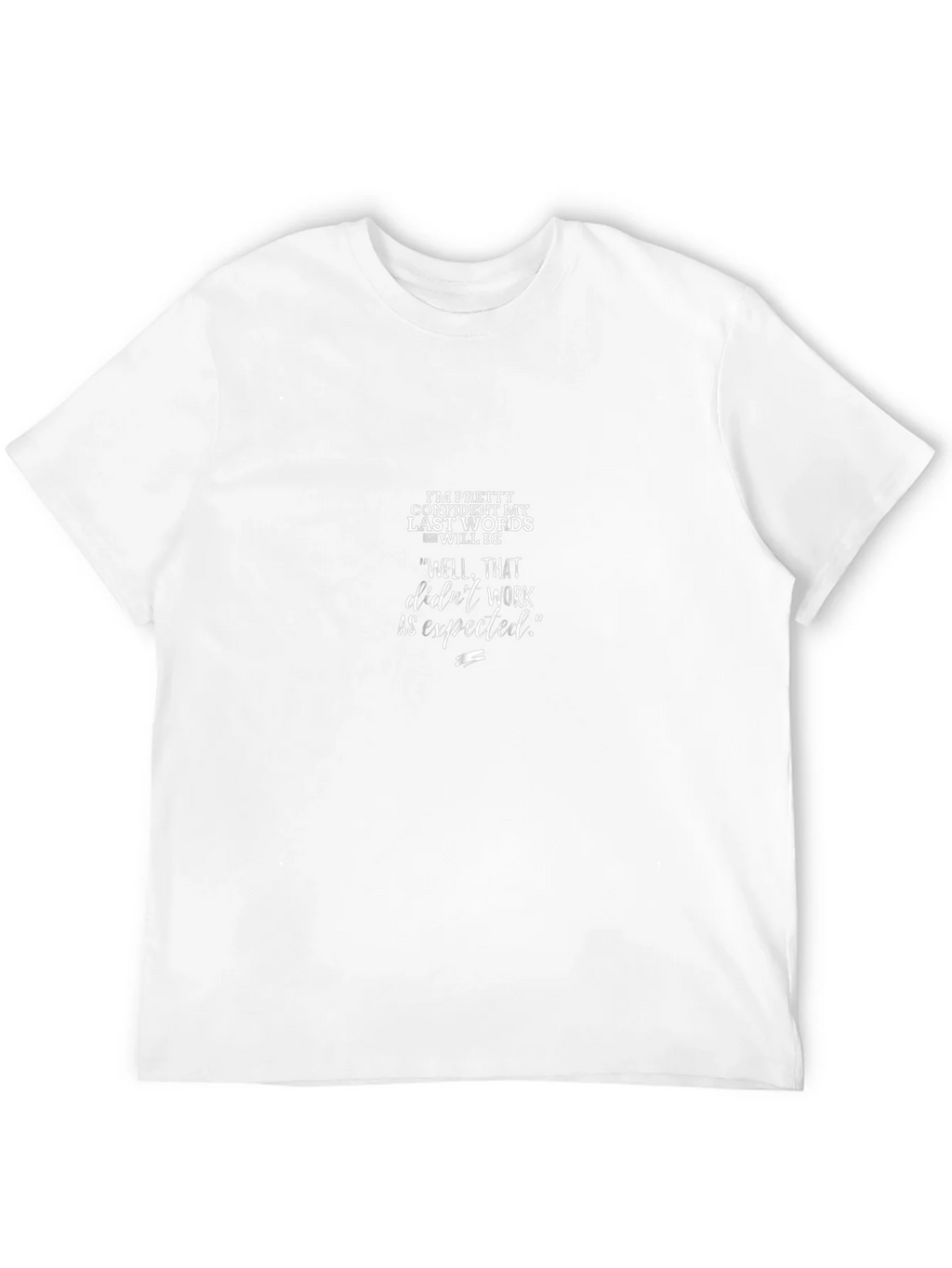 Funny Last Words T-Shirt product image 11
