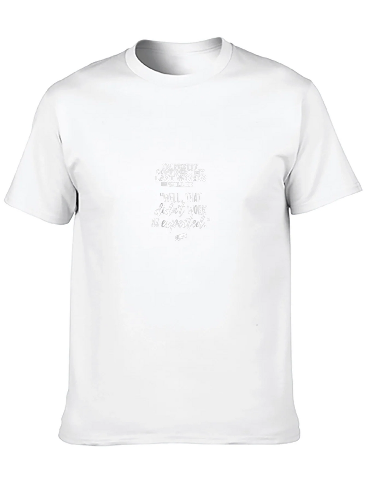 Funny Last Words T-Shirt product image 9