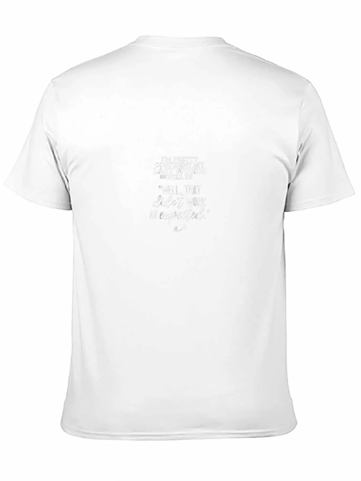 Funny Last Words T-Shirt product image 10