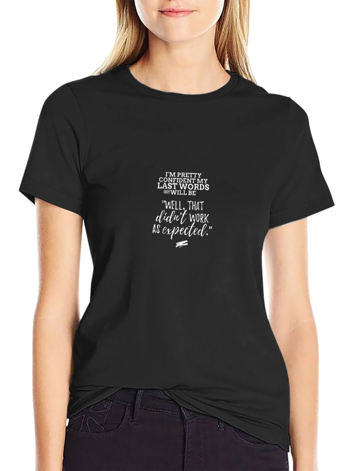 Funny Last Words T-Shirt product image 2