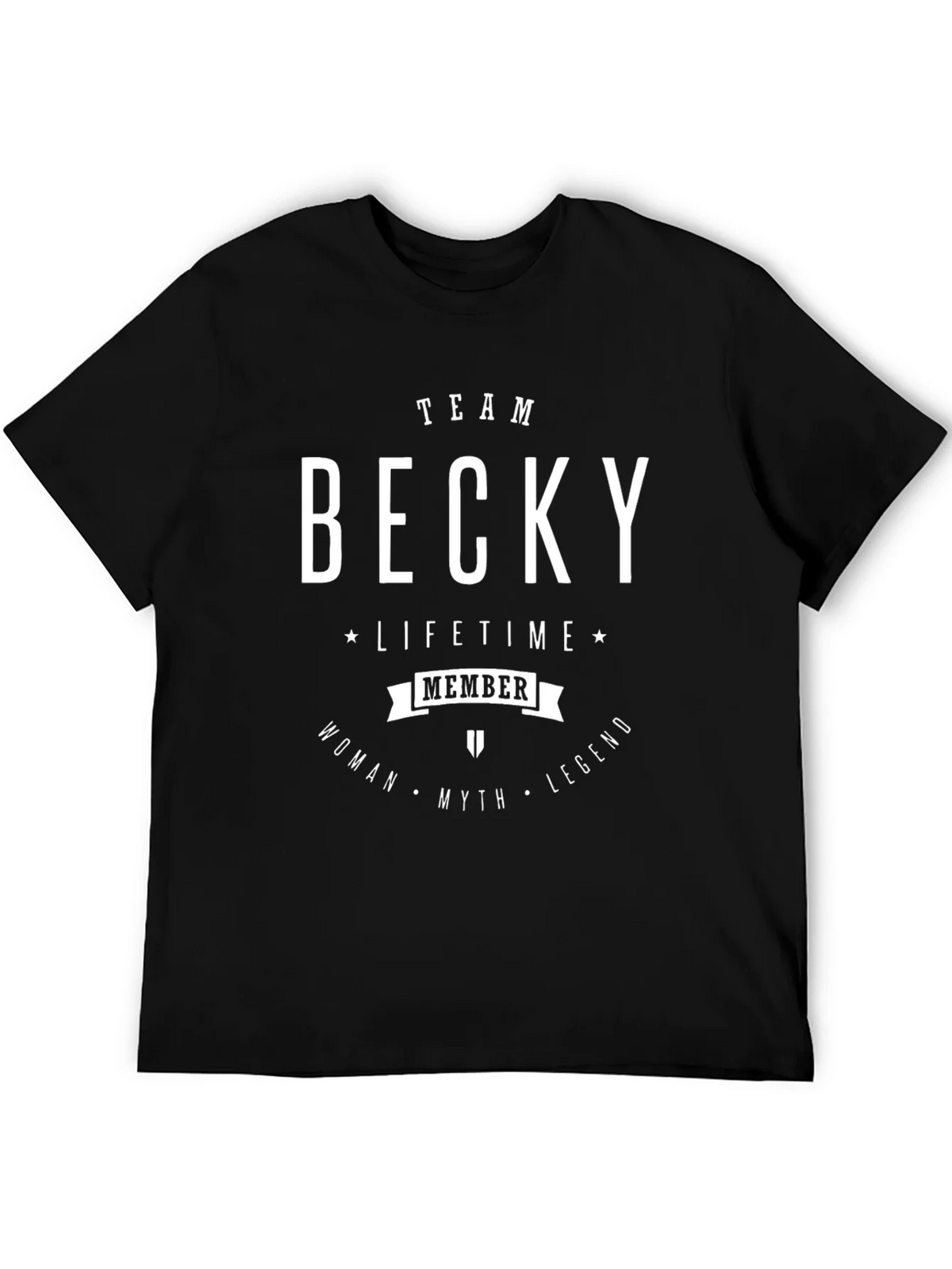 Team Becky T-Shirt - Lifetime Member Legend product image 5