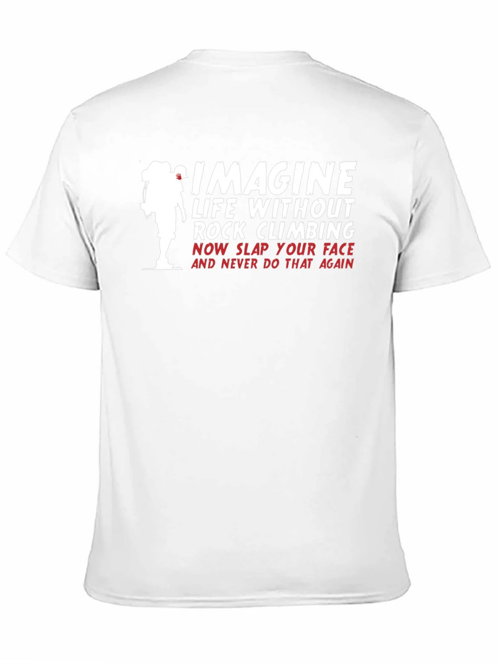 Imagine Rock Climbing T-Shirt product image 10
