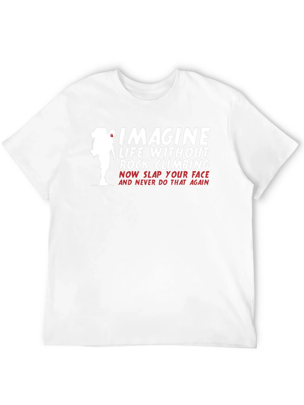 Imagine Rock Climbing T-Shirt product image 11