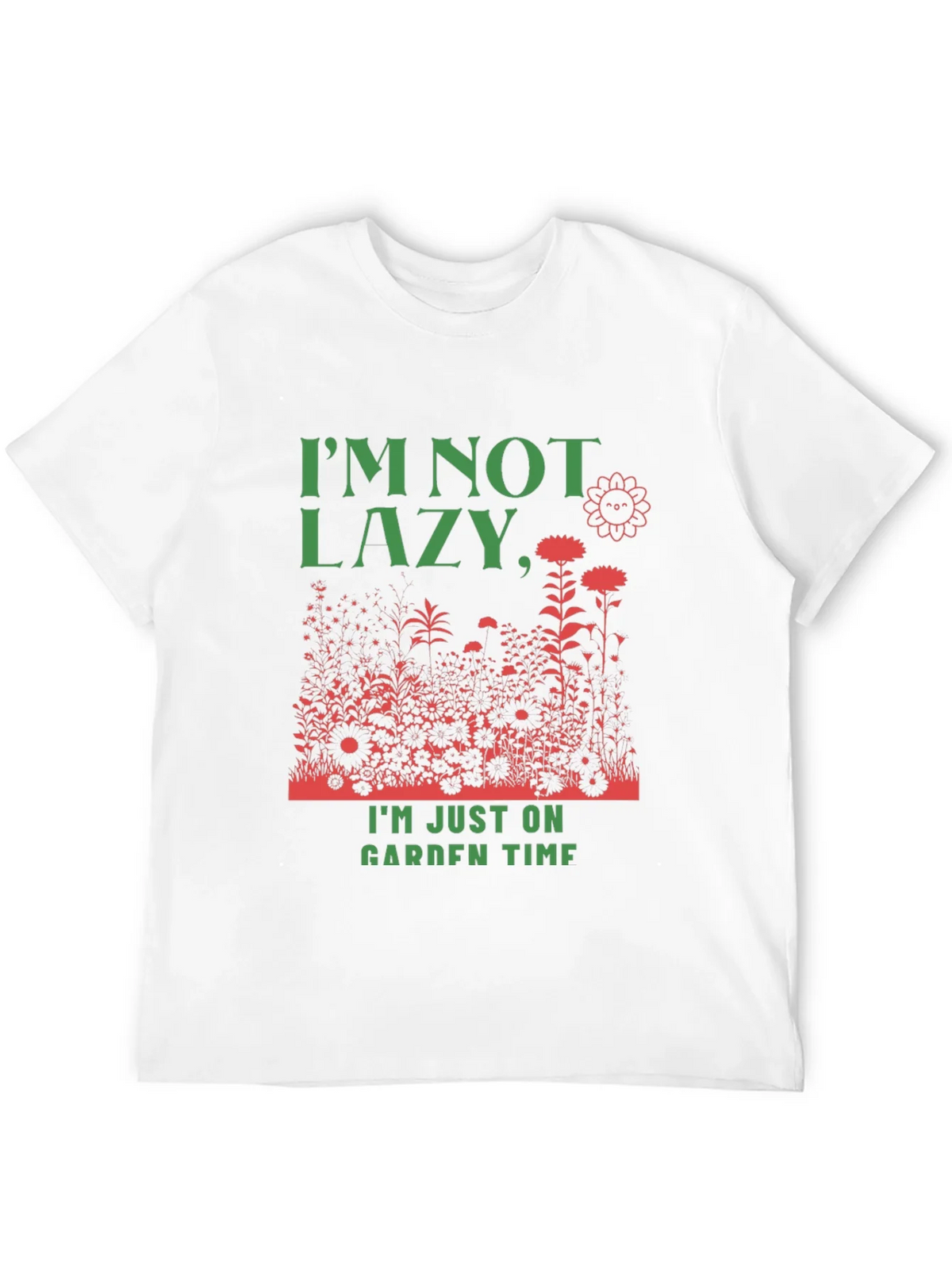 Funny Gardener T-Shirt: Im Not Lazy Garden Time! product image 10