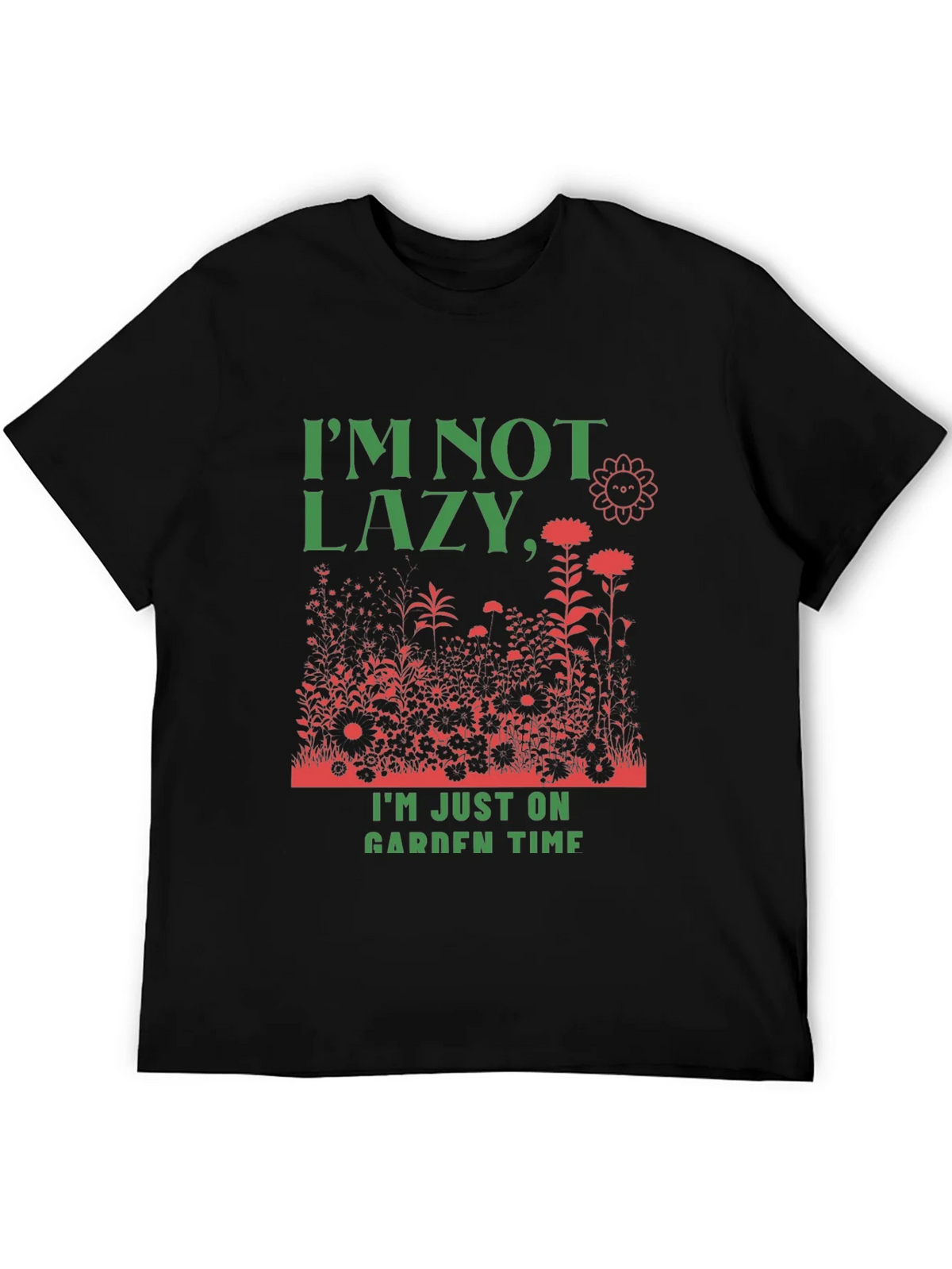 Funny Gardener T-Shirt: Im Not Lazy Garden Time! product image 4