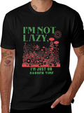 Funny Gardener T-Shirt: Im Not Lazy Garden Time! product image 1
