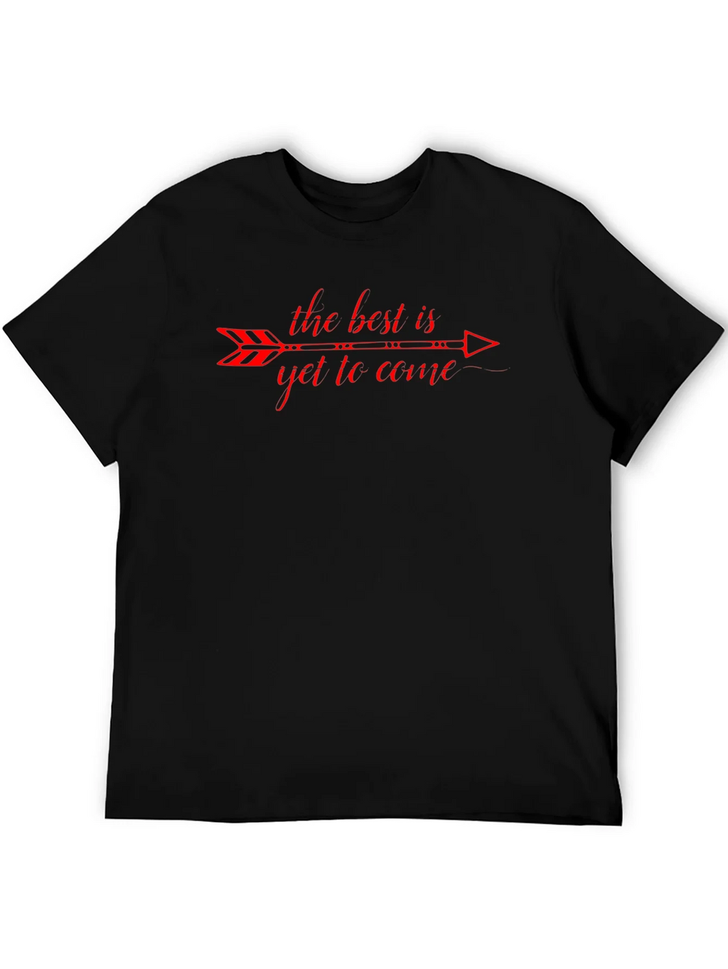 The Best Is Yet To Come Graphic T-Shirt product image 5