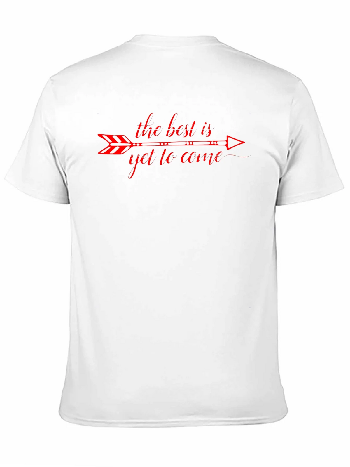 The Best Is Yet To Come Graphic T-Shirt product image 10