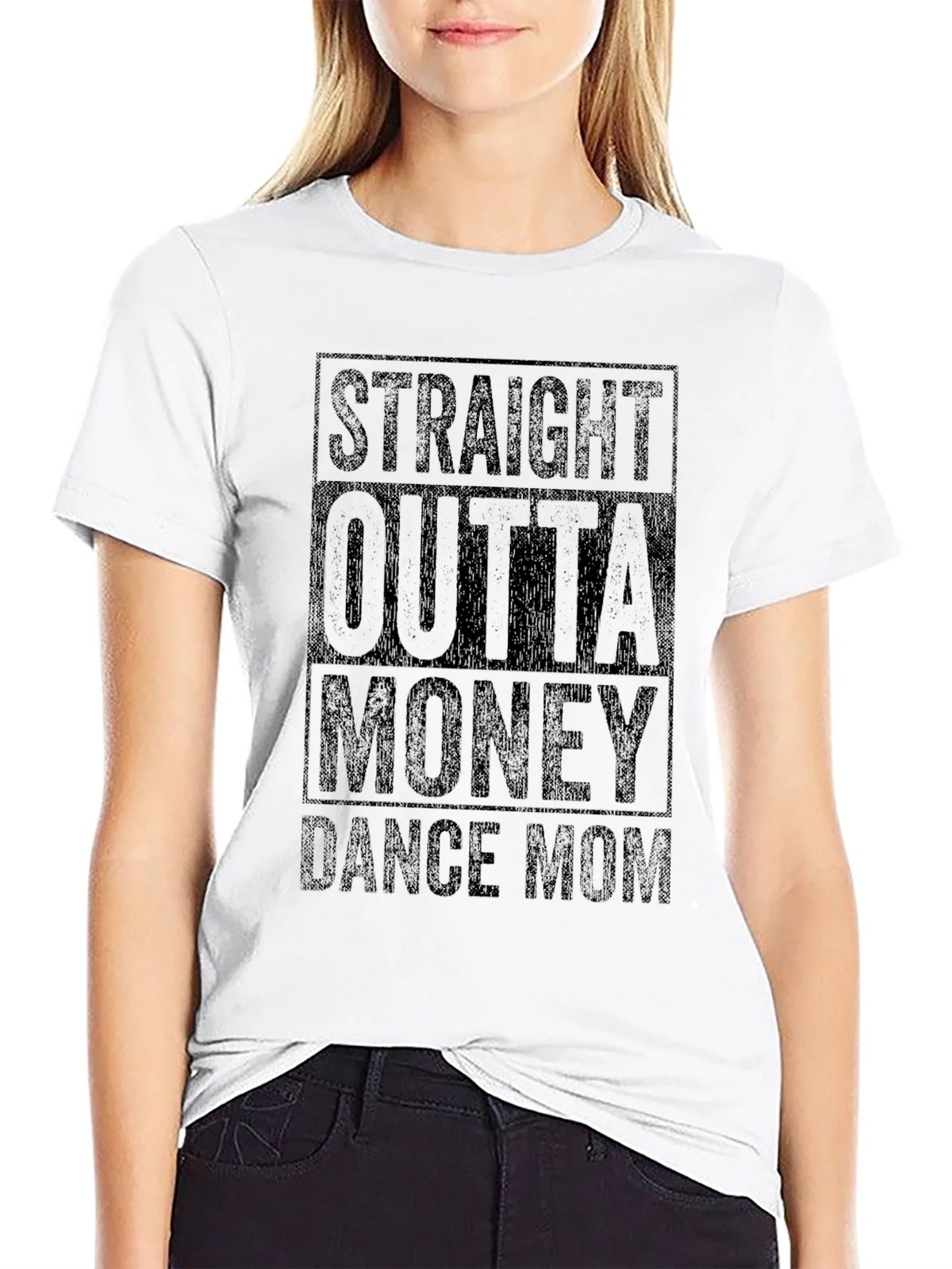 Straight Outta Money Dance Mom T-Shirt product image 8